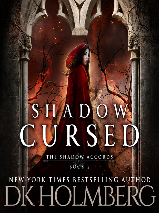 Title details for Shadow Cursed by D.K. Holmberg - Available